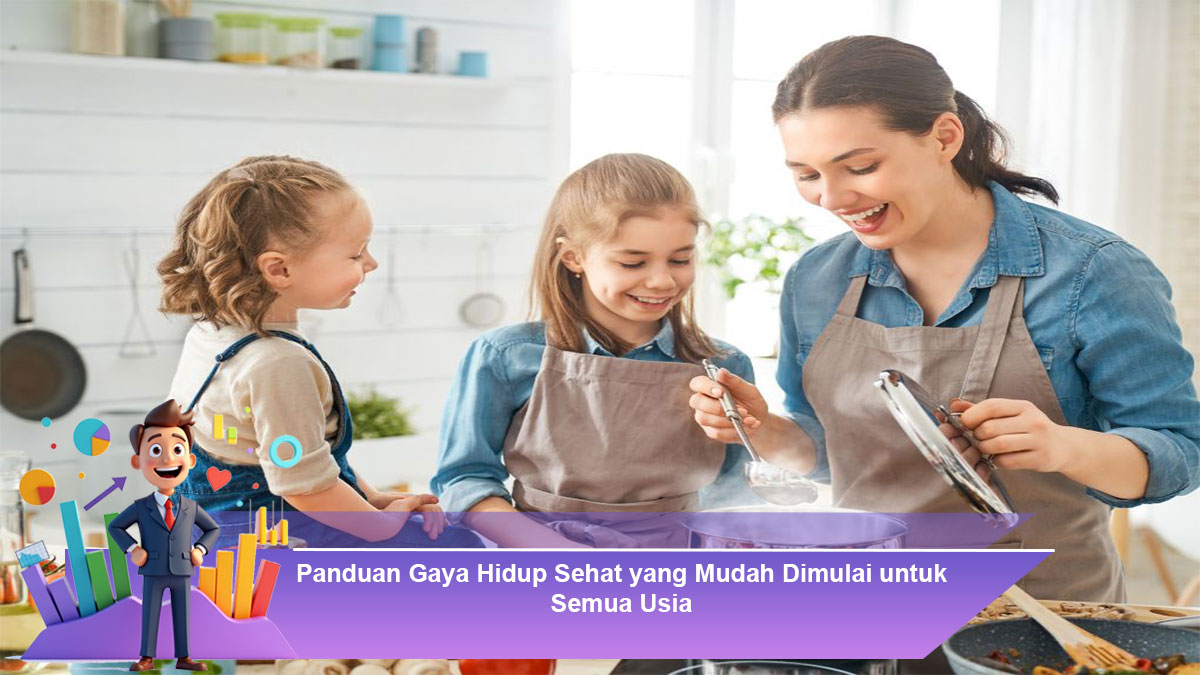 Panduan-Gaya-Hidup-Sehat-yang-Mudah-Dimulai-untuk-Semua-Usia