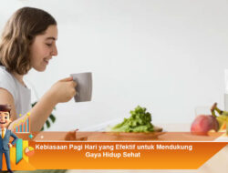 Cara Membangun Motivasi Jangka Panjang untuk Menjalani Gaya Hidup Sehat