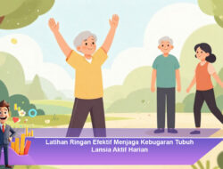 Latihan Ringan Efektif Menjaga Kebugaran Tubuh Lansia Aktif Harian