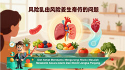 Diet Sehat Membantu Mengurangi Risiko Masalah Metabolik Secara Alami Dan Efektif Jangka Panjang