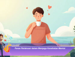 Peran Relaksasi dalam Menjaga Kesehatan Mental
